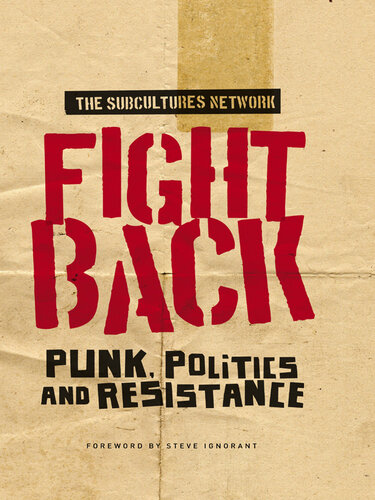 Fight Back: Punk, Politics and Resistance