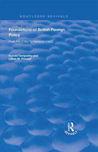 Foundations of British Foreign Policy, 1792-1902