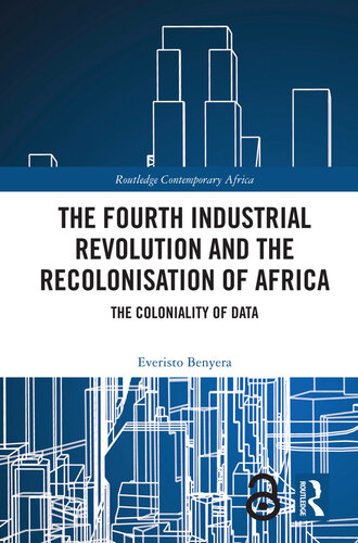 The Fourth Industrial Revolution and the Recolonisation of Africa: The Coloniality of Data