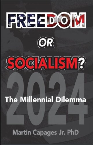 Freedom or Socialism?: The Millennial Dilemma