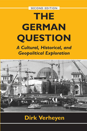The German Question: a Cultural, Historical, and Geopolitical Exploration