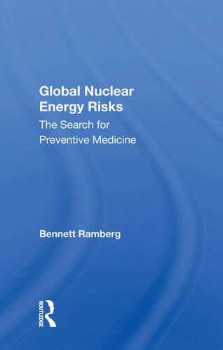 Global Nuclear Energy Risks: The Search for Preventive Medicine