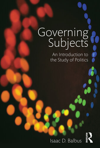Governing Subjects: An Introduction to the Study of Politics