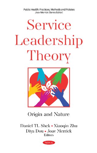 Service Leadership Theory Origin and Nature