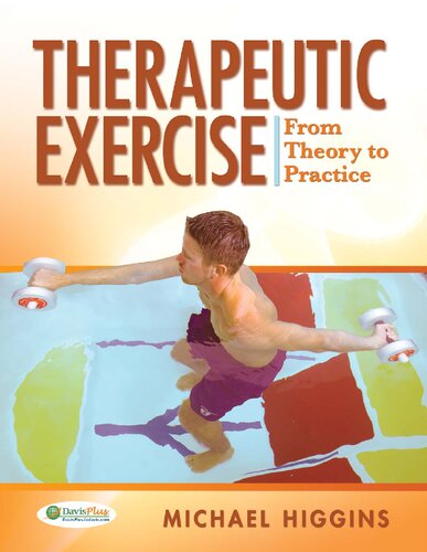 Therapeutic Exercise From Theory to Practice