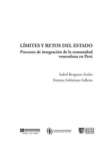 Límites y retos del Estado : Procesos de integración de la comunidad venezolana en Perú