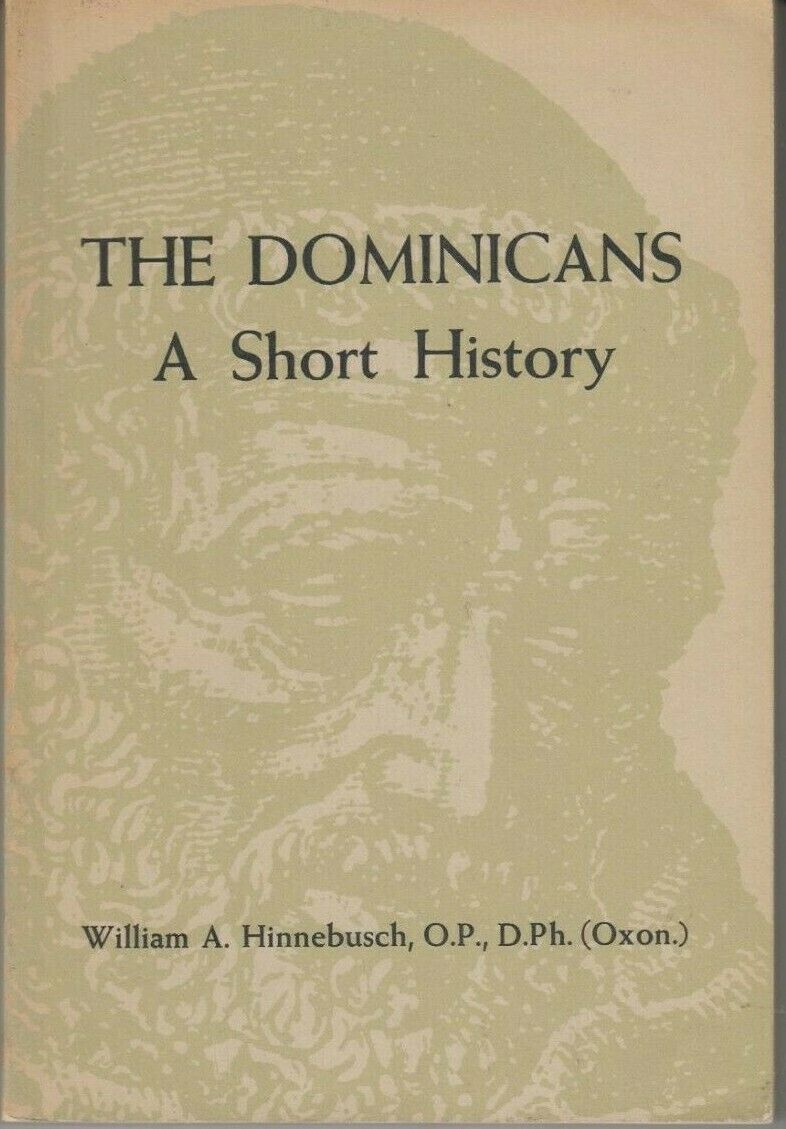 The Dominicans: A Short History