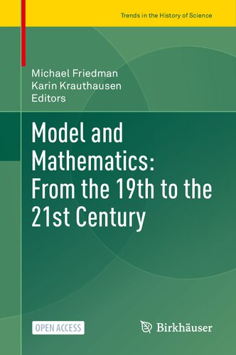 Model And Mathematics: From The 19th To The 21st Century