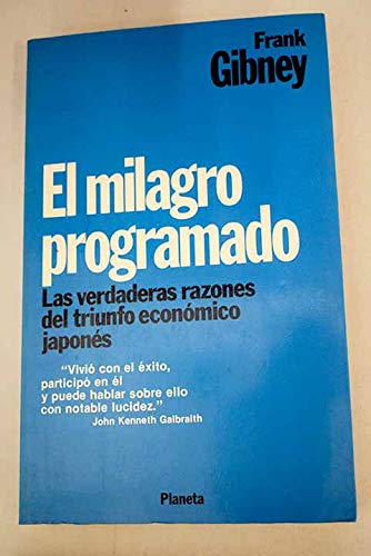 El milagro programado: las verdaderas razones del triunfo económico del Japón