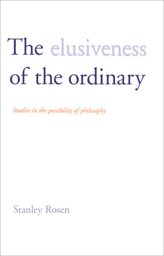 The Elusiveness of the Ordinary