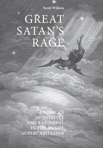 Great Satan's Rage: American Negativity and Rap/Metal in the Age of Supercapitalism