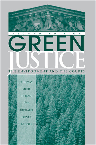 Green Justice: The Environment and the Courts, Second Edition