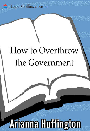 How to Overthrow the Government