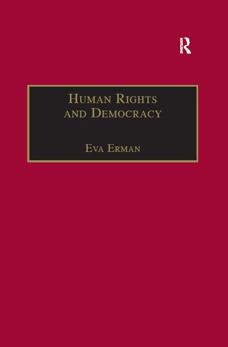 Human Rights and Democracy: Discourse Theory and Global Rights Institutions