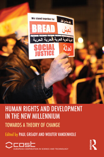 Human Rights and Development in the New Millennium: Towards a Theory of Change