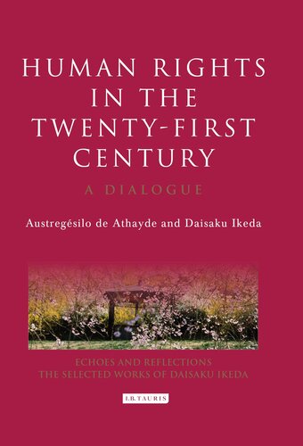 Human Rights in the Twenty-First Century: A Dialogue