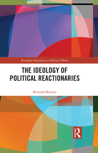 The Ideology of Political Reactionaries