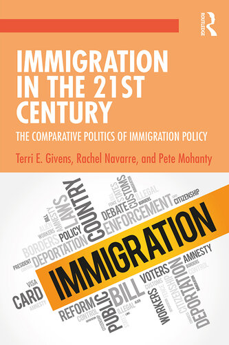 Immigration in the 21st Century: The Comparative Politics of Immigration Policy