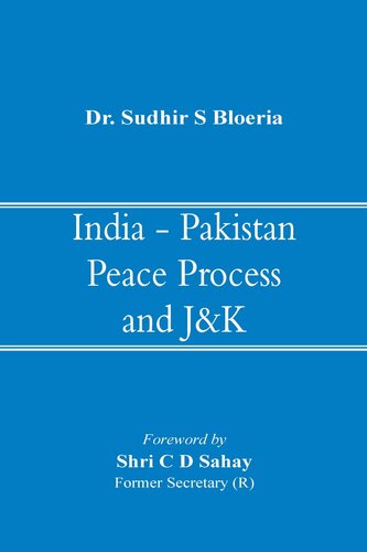 India - Pakistan Peace Process and J&k