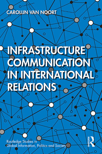 Infrastructure Communication in International Relations