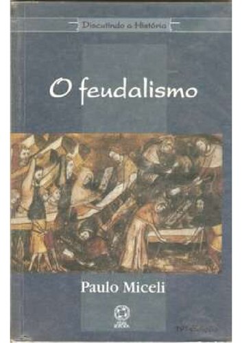 O Feudalismo