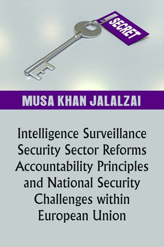 Intelligence Surveillance, Security Sector Reforms, Accountability Principles and National Security Challenges Within European Union
