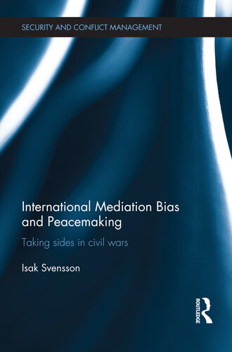International Mediation Bias and Peacemaking: Taking Sides in Civil Wars