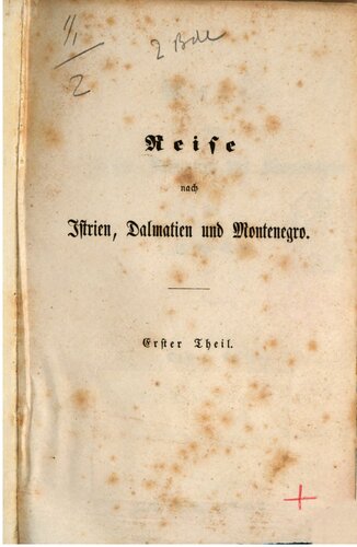 Reise nach Istrien, Dalmatien und Montenegro