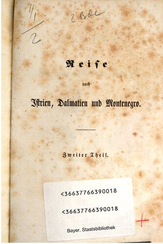 Reise nach Istrien, Dalmatien und Montenegro