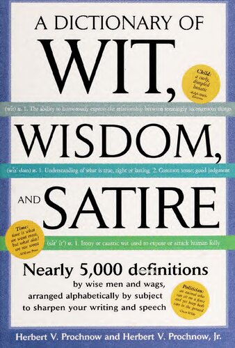 Dictionary of Wit Wisdom And Satire