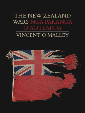 The New Zealand Wars | Ngā Pakanga O Aotearoa