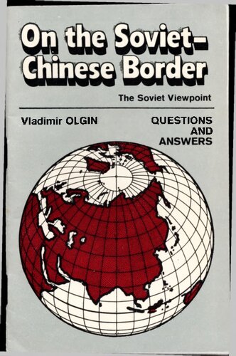 On the Soviet-Chinese border: questions and answers
