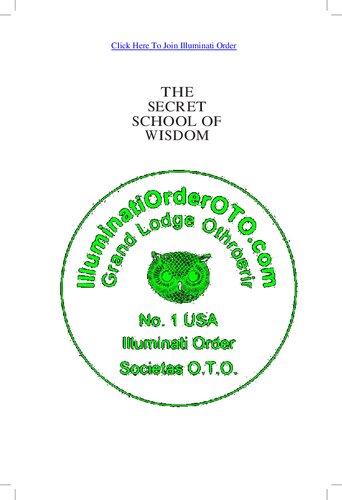 The Secret School of Wisdom: The Authentic Ritual and Doctrines of the Illuminati