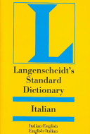 Langenscheidt's standard Italian dictionary, Italian-English, English-Italian