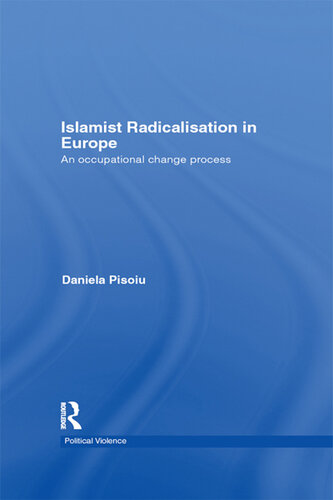 Islamist Radicalisation in Europe: An Occupational Change Process