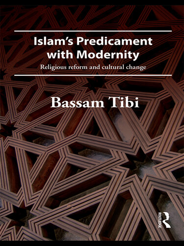 Islam's Predicament With Modernity: Religious Reform and Cultural Change