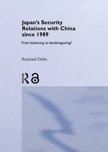 Japan's Security Relations With China Since 1989: From Balancing to Bandwagoning?