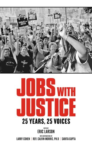 Jobs With Justice: 25 Years, 25 Voices