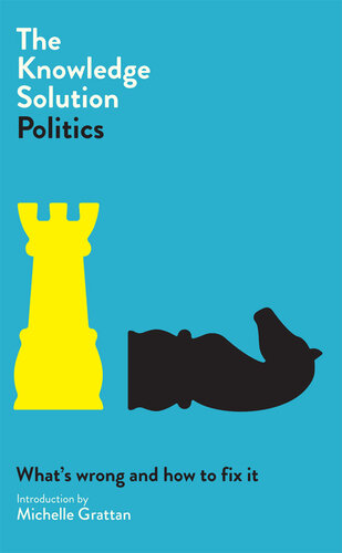 The Knowledge Solution: Politics