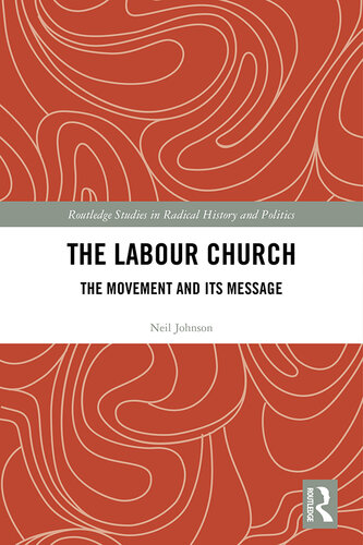 The Labour Church: The Movement & Its Message