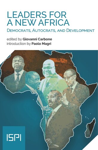 Leaders for a New Africa: Democrats, Autocrats, and Development