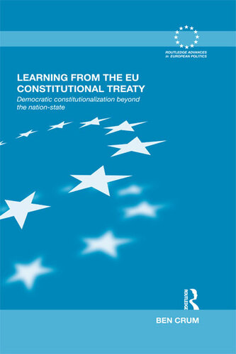 Learning From the EU Constitutional Treaty: Democratic Constitutionalization Beyond the Nation-State