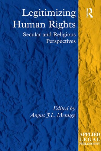 Legitimizing Human Rights: Secular and Religious Perspectives
