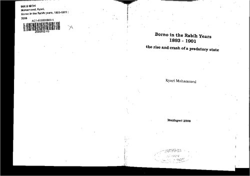 Borno in the Rabih Years 1893 - 1901: The Rise and Crash of a Predatory State