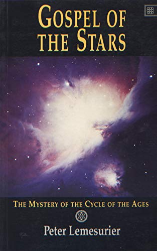 Gospel of the Stars: The Mystery of the Cycle of the Ages