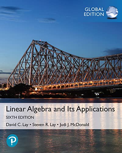 Linear Algebra and Its Applications, Global Edition Solutions