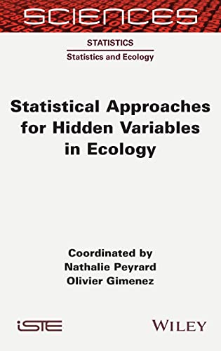 Statistical Approaches for Hidden Variables in Ecology