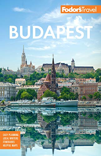 Fodor's Budapest: with the Danube Bend and Other Highlights of Hungary (Full-color Travel Guide)