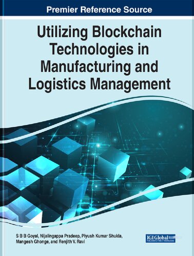 Utilizing blockchain technologies in manufacturing and logistics management