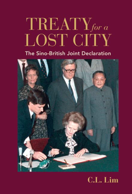 Treaty for a Lost City: The Sino-British Joint Declaration